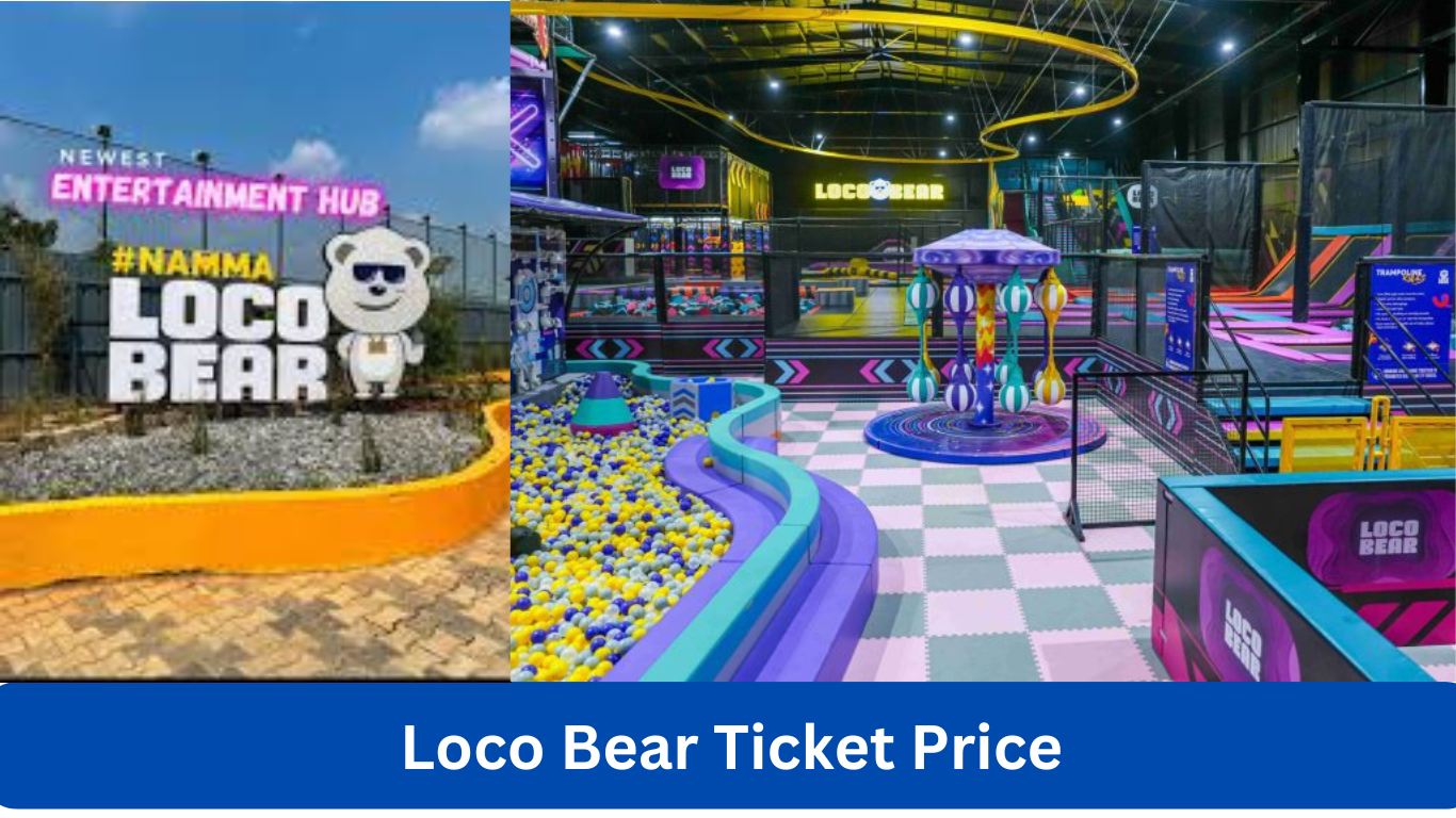 Loco Bear Ticket Price